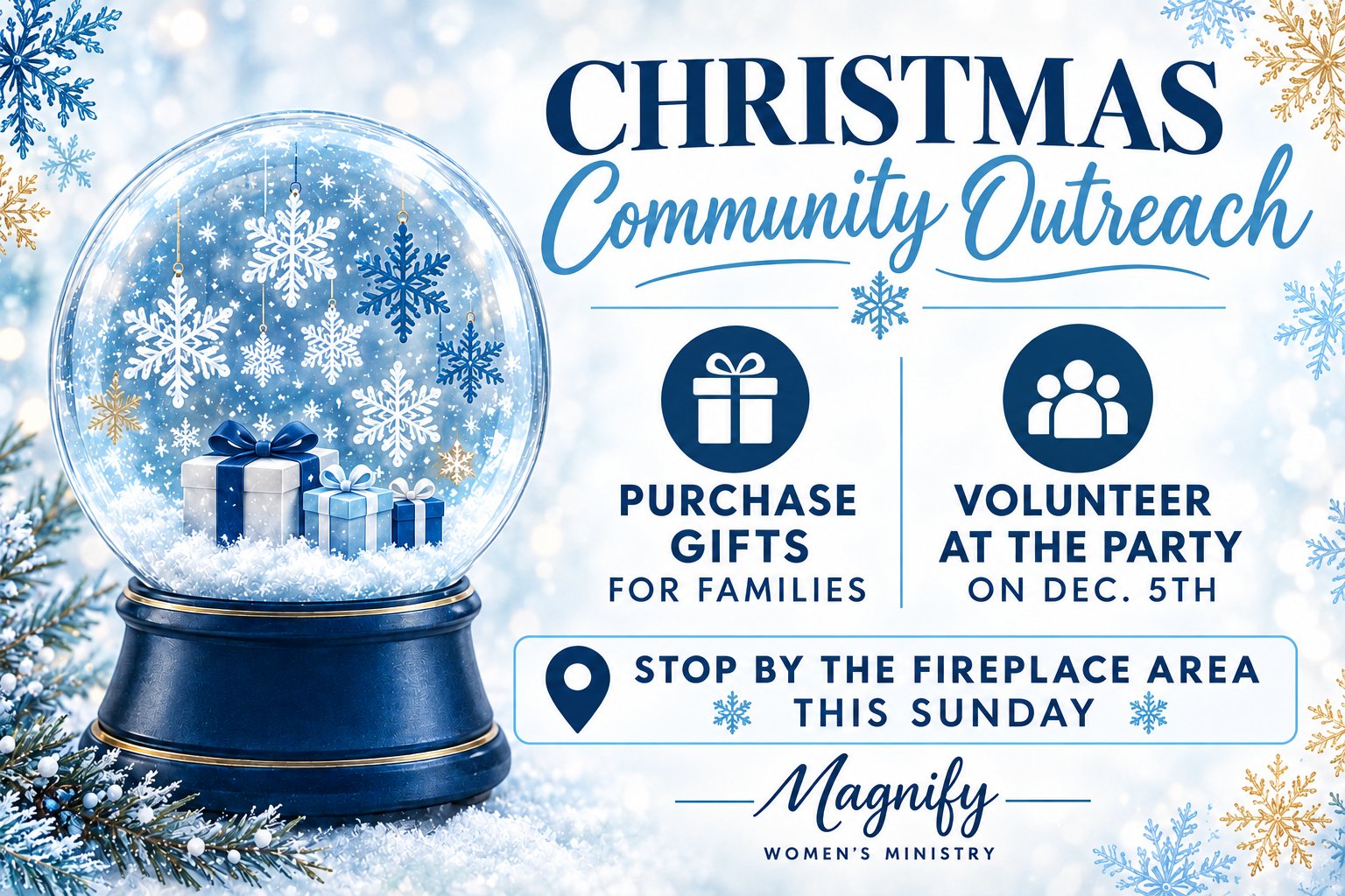 Christmas Community Outreach flyer from Magnify Women's Ministry: purchase gifts for families, volunteer at the party on Dec. 5th, and stop by the fireplace area this Sunday.